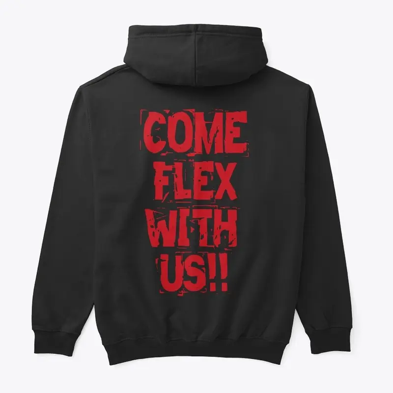 Come Flex With us Swag